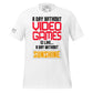 "A Day Without Video Games"  White Motivational Men's T-Shirt