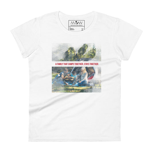 A Family That Camps Together Women’s Motivational White T-Shirt