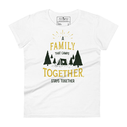 A Family That Camps Together Women’s Motivational White T-Shirt