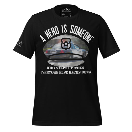 A Hero Is Someone – Patrol Edition Black Motivational Men's T-Shirt
