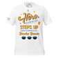 A Hero Steps Up – Bold Script Edition White Motivational Men's T-Shirt
