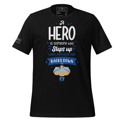 A Hero Steps Up – Officer Edition Black Motivational Men's T-Shirt
