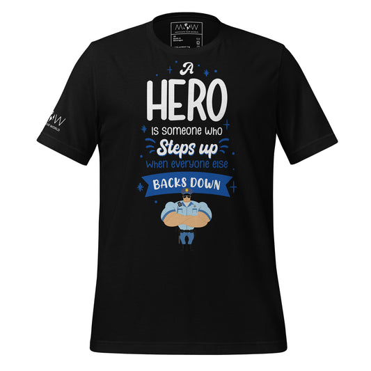 A Hero Steps Up – Officer Edition Black Motivational Men's T-Shirt