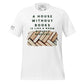 A House Without Books – Minimalist Stack White Motivational Men's T-Shirt