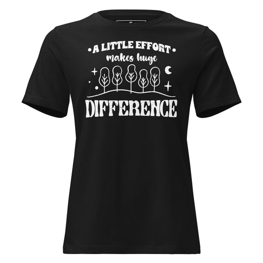 A Little Effort Makes Huge Difference Black Motivational Women’s T-Shirt