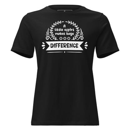 A Little Effort Makes Huge Difference Laurel Black Motivational Women’s T-Shirt