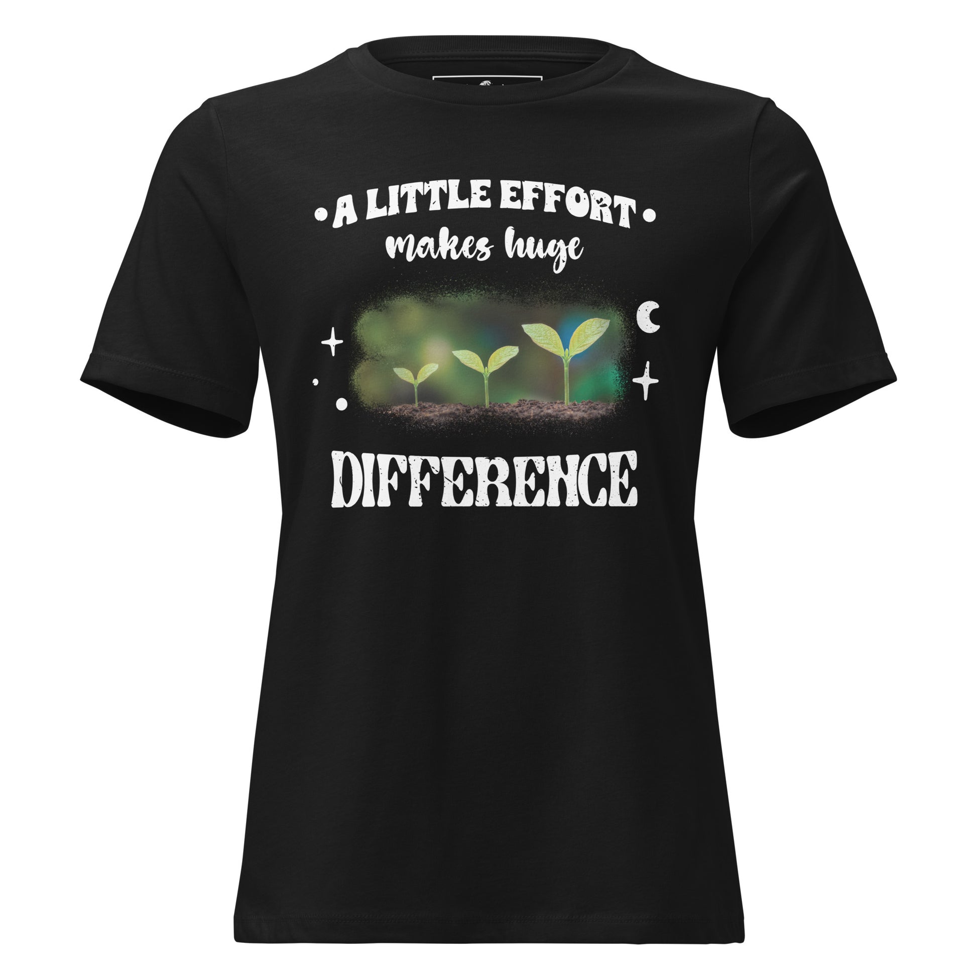 A Little Effort Makes Huge Difference Seedling Black Motivational Women’s T-Shirt