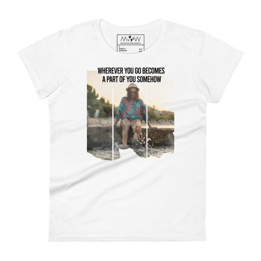 A Part of You Somehow Women’s Motivational White T-Shirt