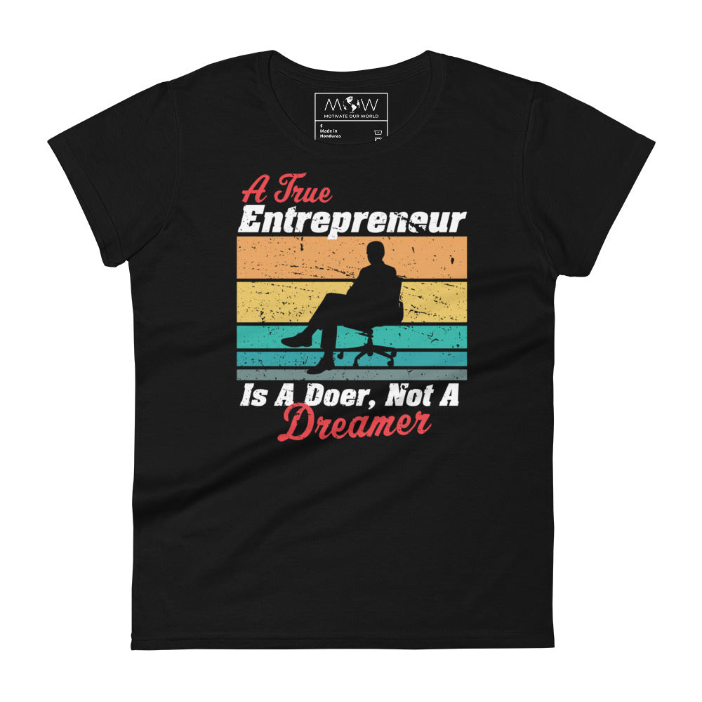 A True Doer Not a Dreamer Women’s Motivational Black T-Shirt