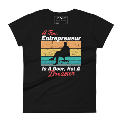 A True Doer Not a Dreamer Women’s Motivational Black T-Shirt