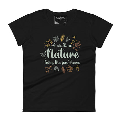 A Walk in Nature Autumn Design Women’s Motivational Black T-Shirt