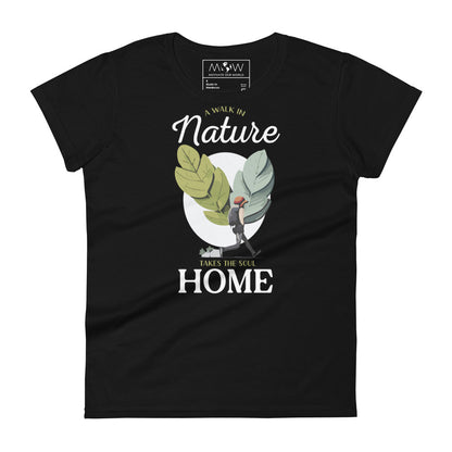 A Walk in Nature Explorer Design Women’s Motivational Black T-Shirt