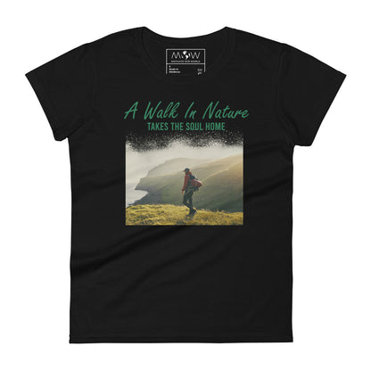 A Walk in Nature Hillside Design Women’s Motivational Black T-Shirt