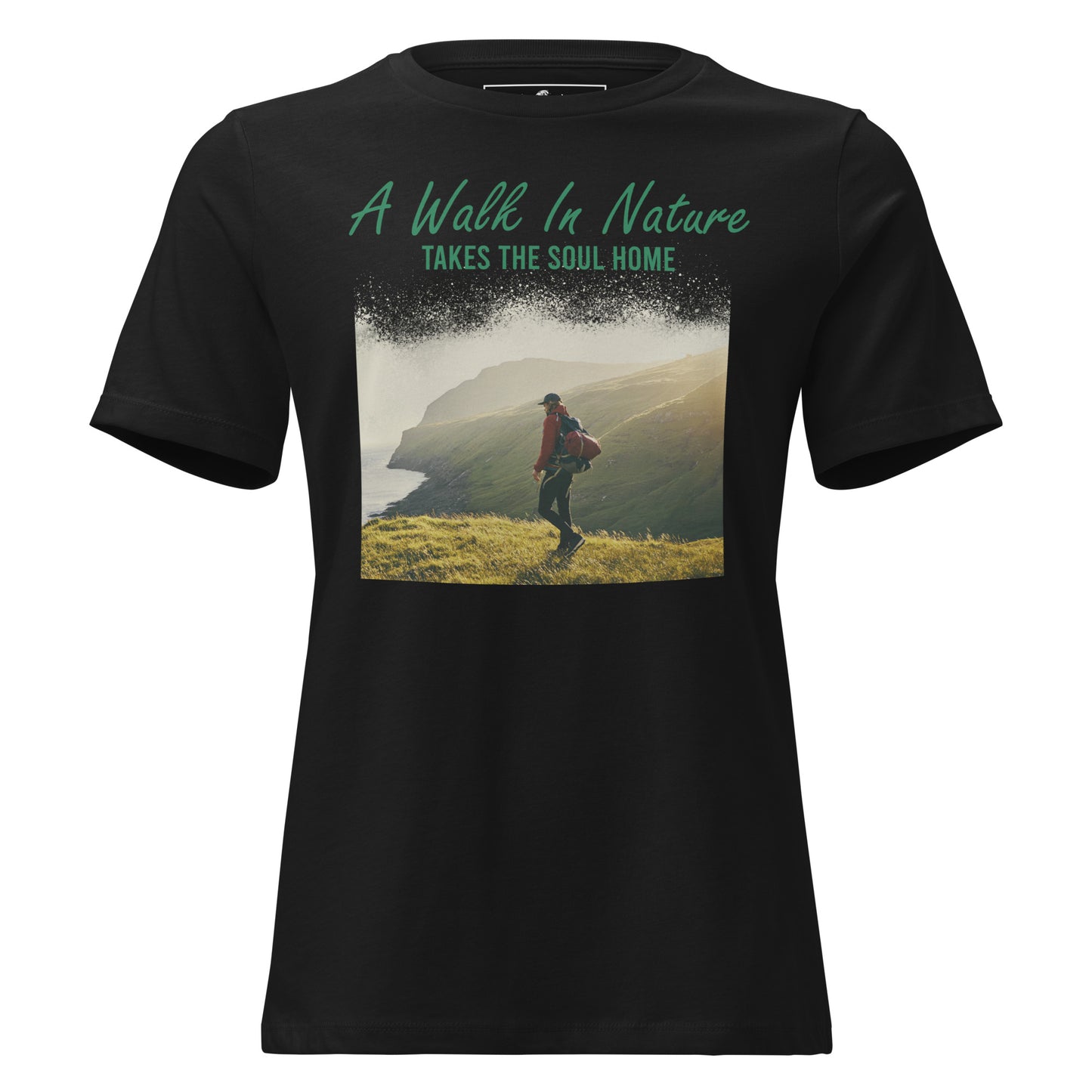 A Walk in Nature Takes the Soul Home - Gradient Trek Black Motivational Women’s T-Shirt