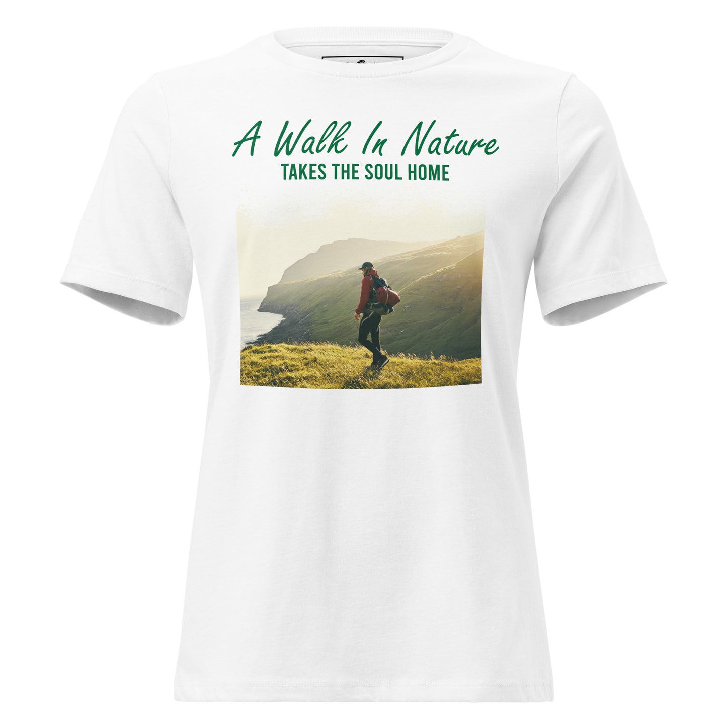A Walk in Nature Takes the Soul Home - Gradient Trek White Motivational Women’s T-Shirt