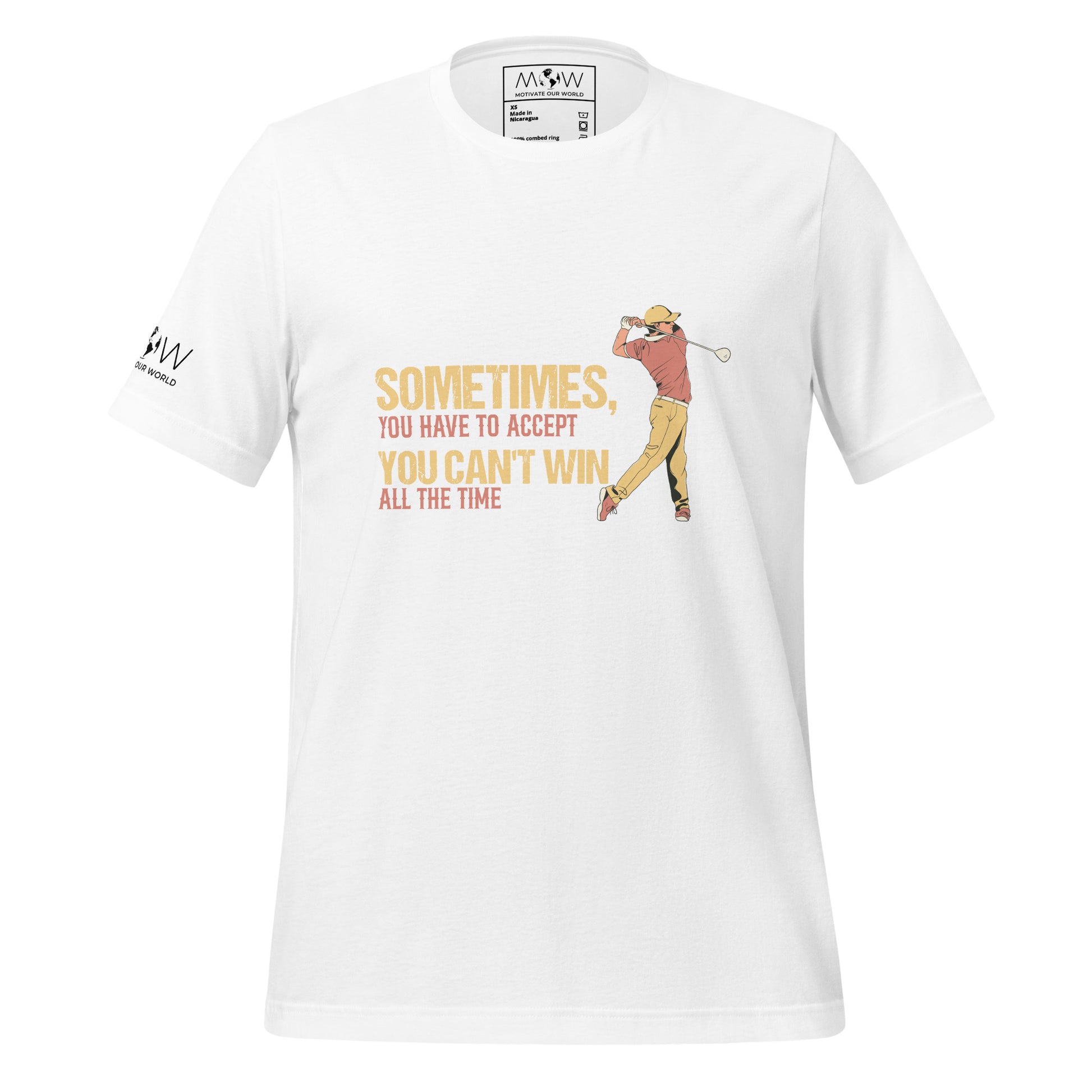 Accept You Can't Win All The Time Golf Men's Motivational White T-Shirt