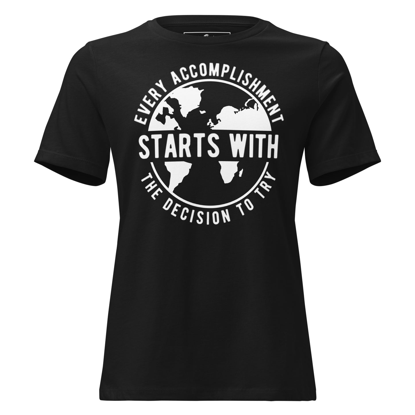 Accomplishment Black Motivational Women’s T-Shirt