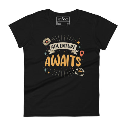 Adventure Awaits Banner Design Women’s Motivational Black T-Shirt