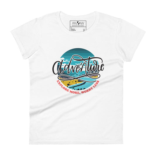 Adventure Explore More Worry Less Coastal Women’s Motivational White T-Shirt
