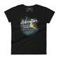 Adventure Explore More Worry Less Women’s Motivational Black T-Shirt