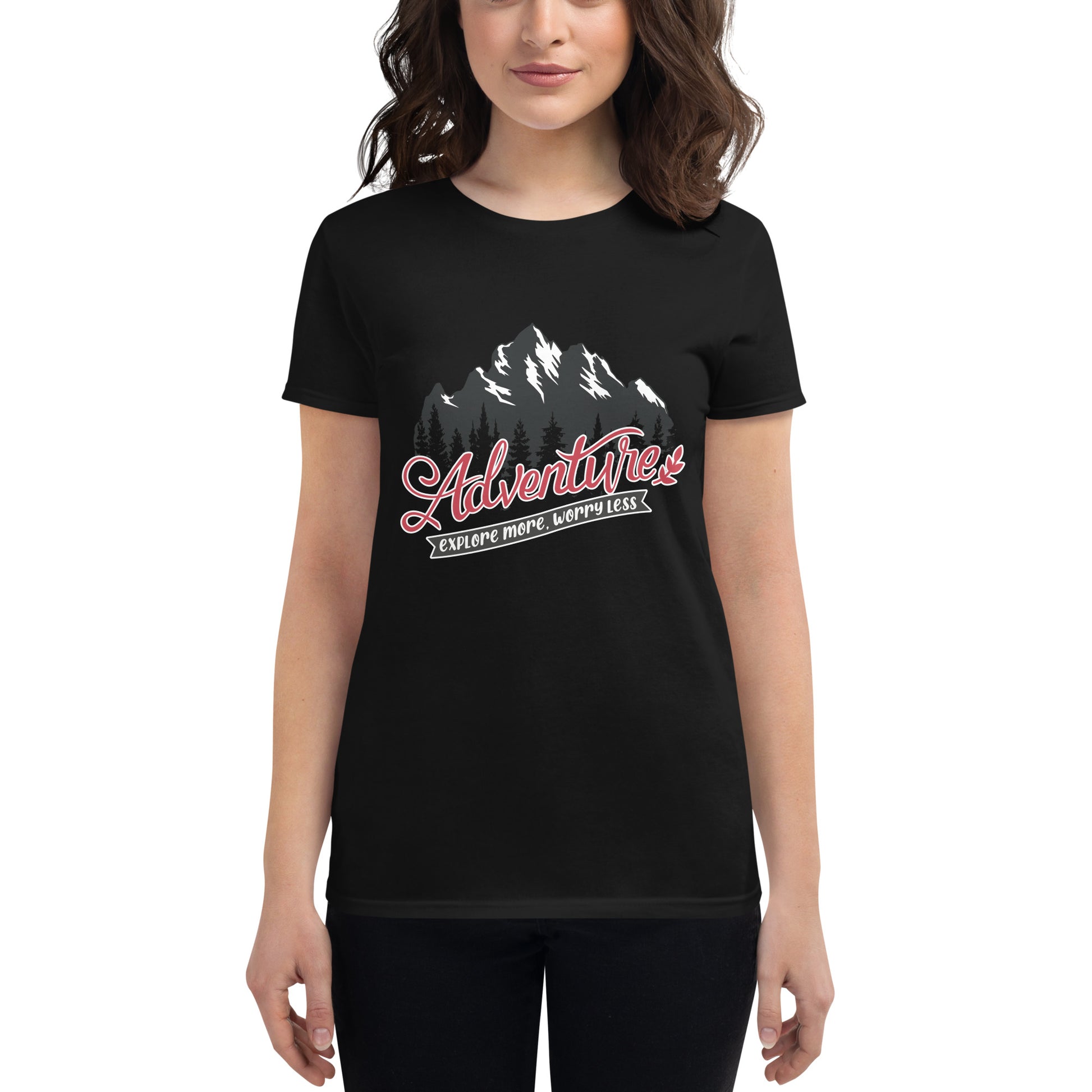 Adventure Explore More Worry Less Women’s Motivational Black T-Shirt