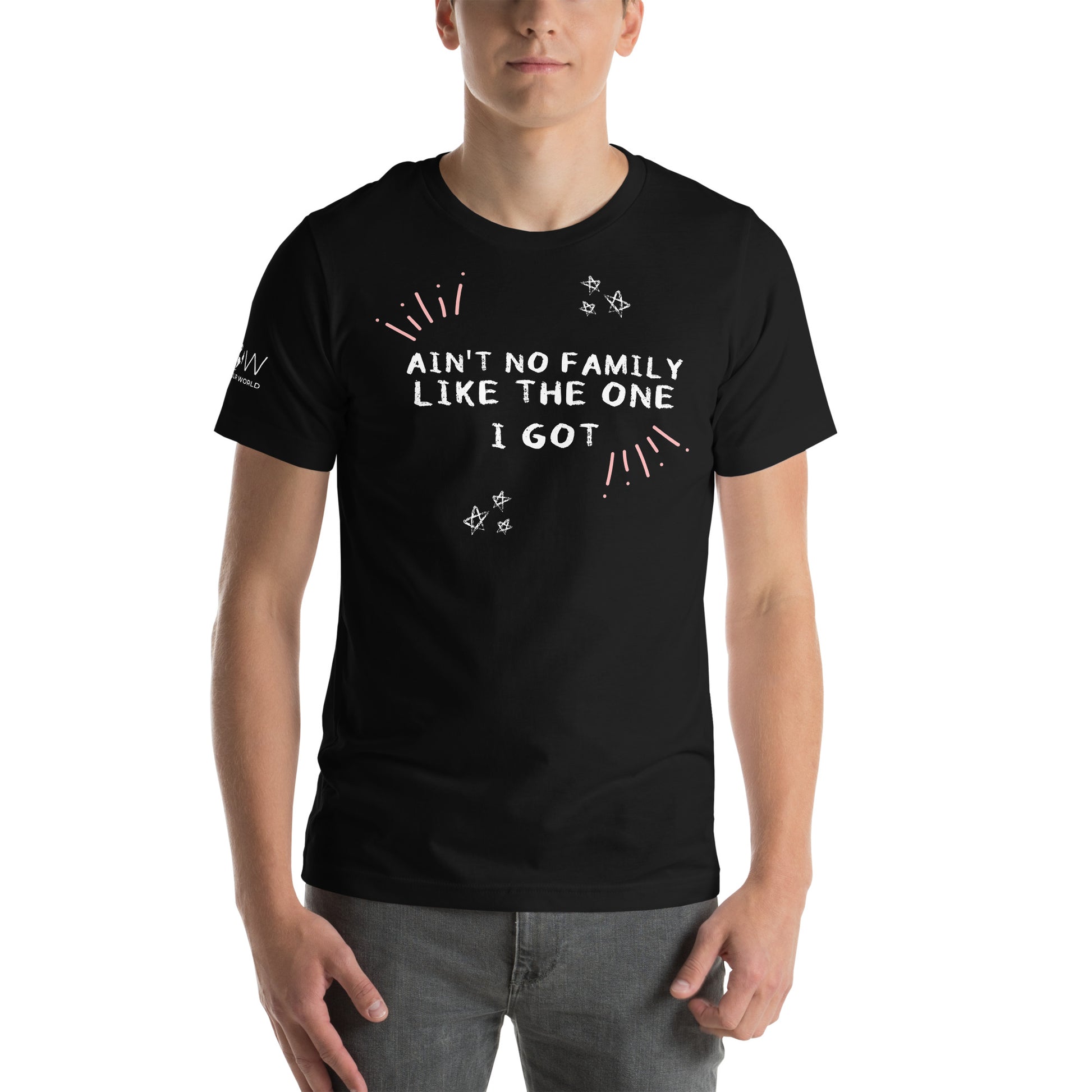 Ain’t No Family Like the One I Got - Black Motivational Men's T-Shirt