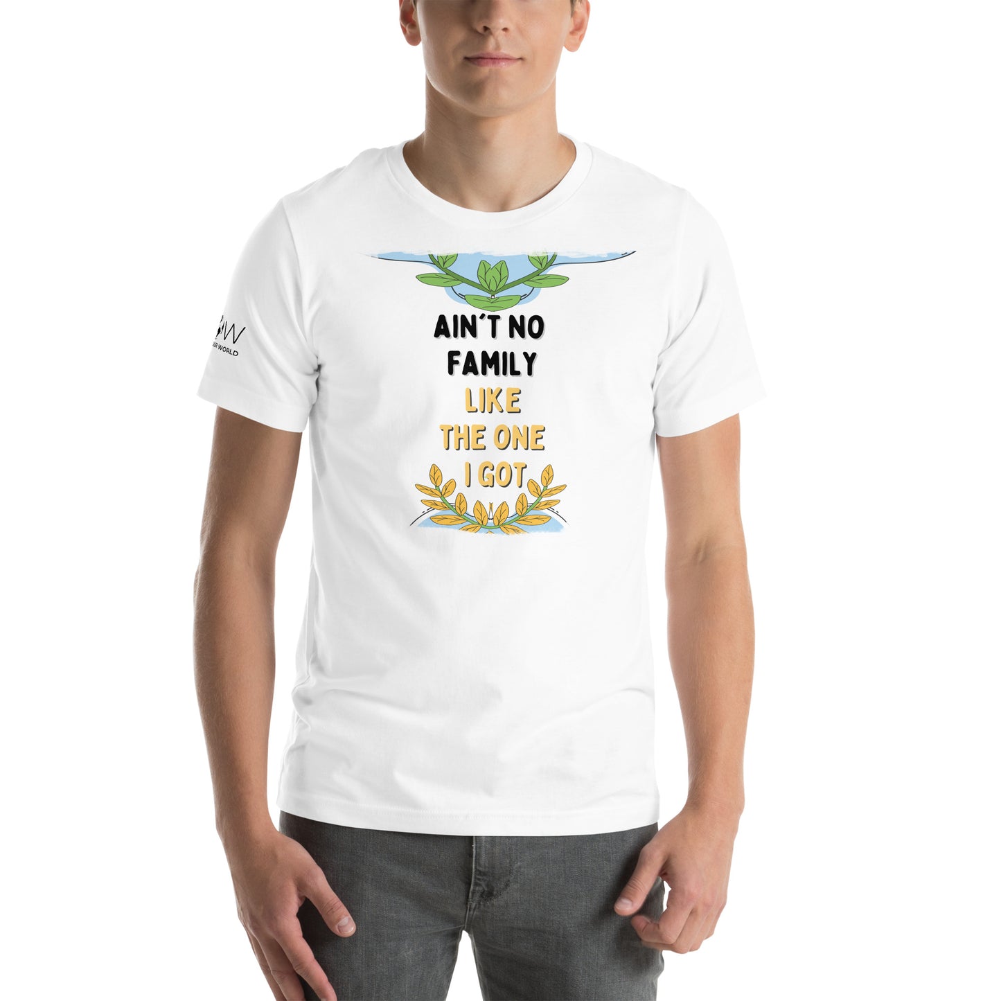 Ain’t No Family Like the One I Got - Laurel Edition White Motivational Men's T-Shirt Lifestyle