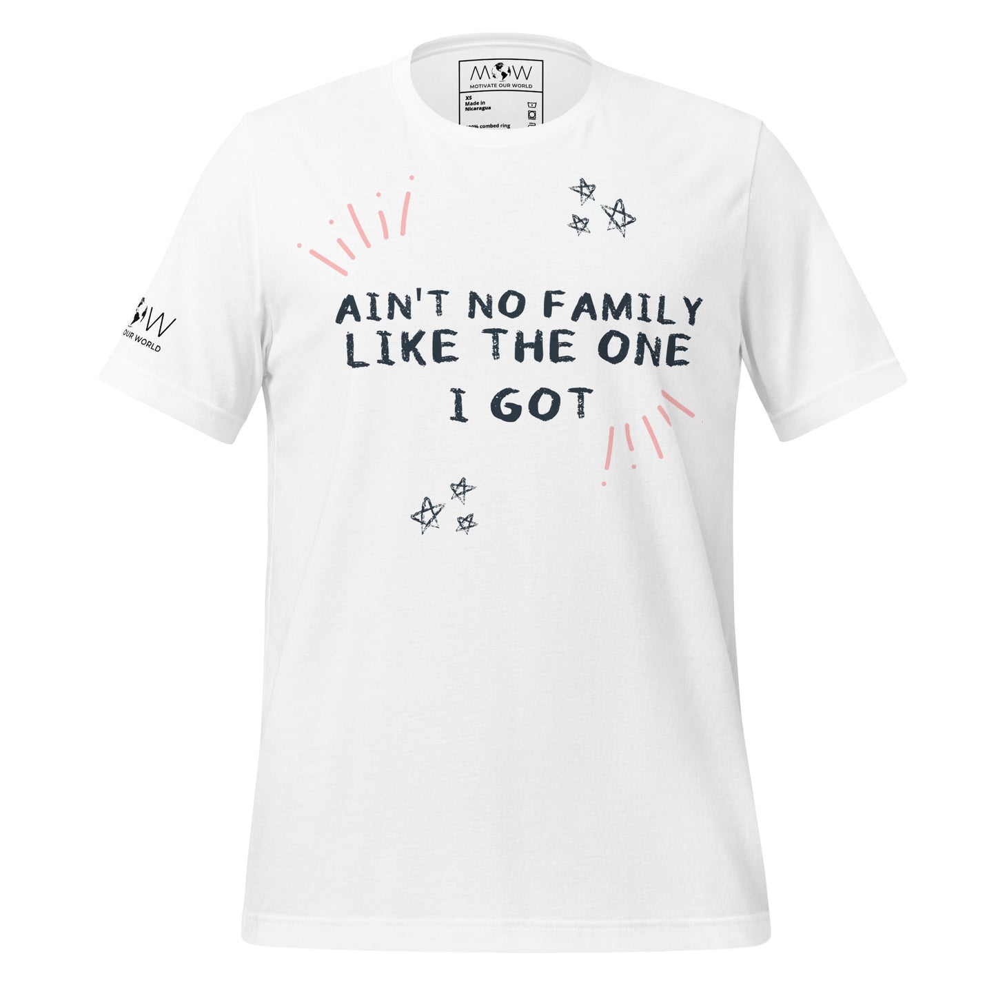 Ain’t No Family Like the One I Got -  White Motivational Men's T-Shirt