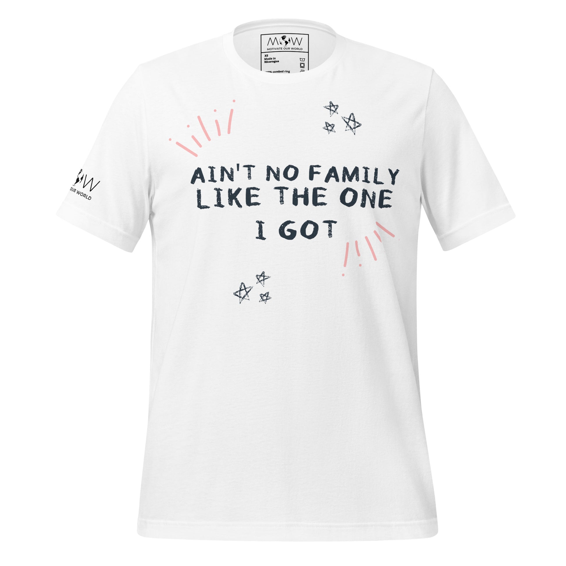 Ain’t No Family Like the One I Got -  White Motivational Men's T-Shirt