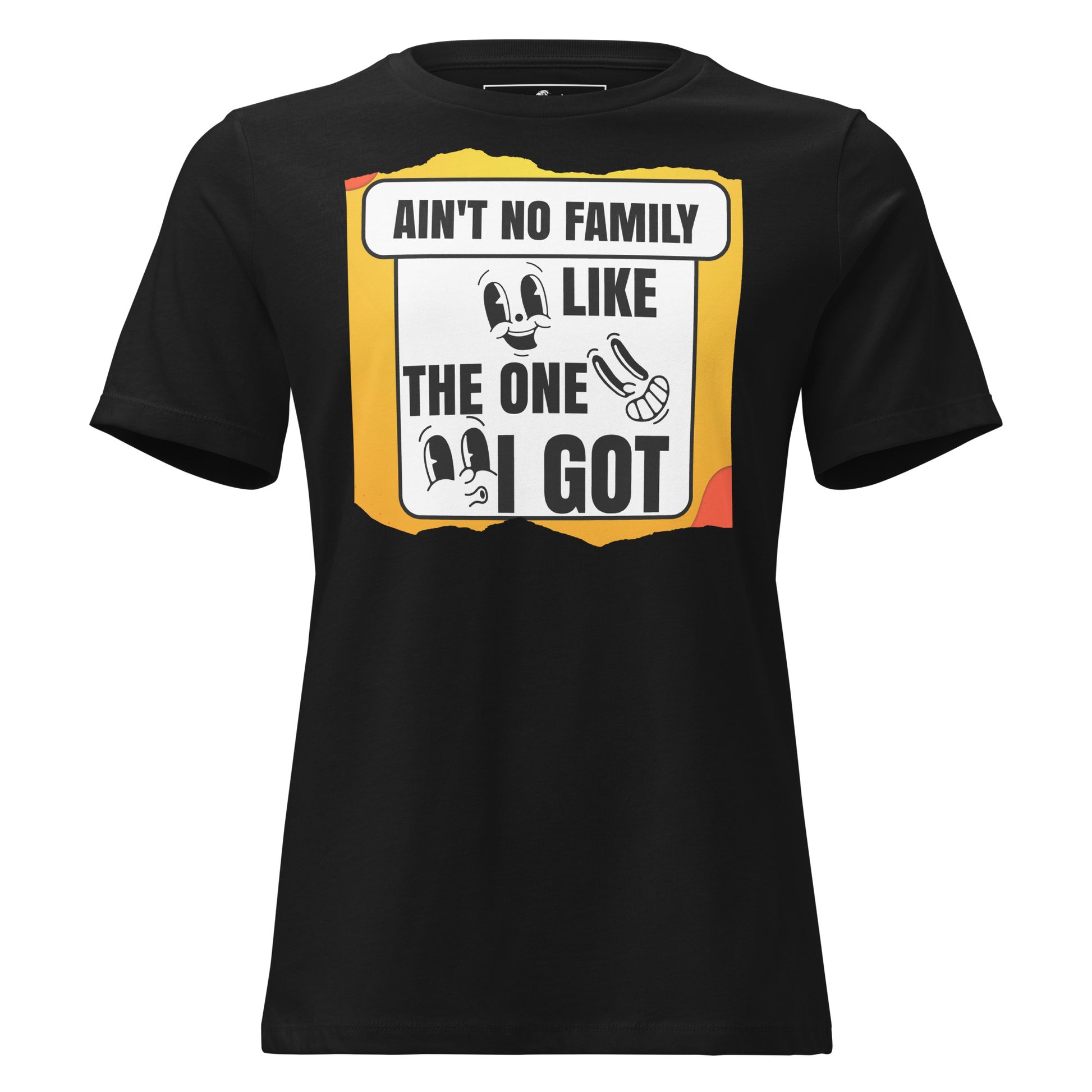 Ain’t No Family Like the One I Got – Retro Cartoon Edition Black Motivational Women’s T-Shirt