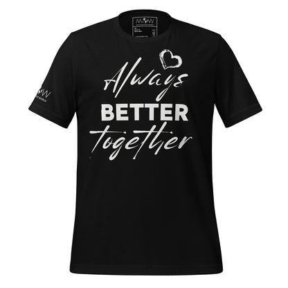 Always Better Together - Black Motivational Men's T-Shirt
