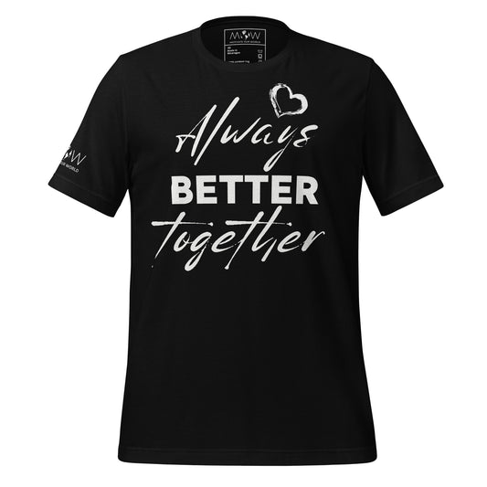 Always Better Together - Black Motivational Men's T-Shirt
