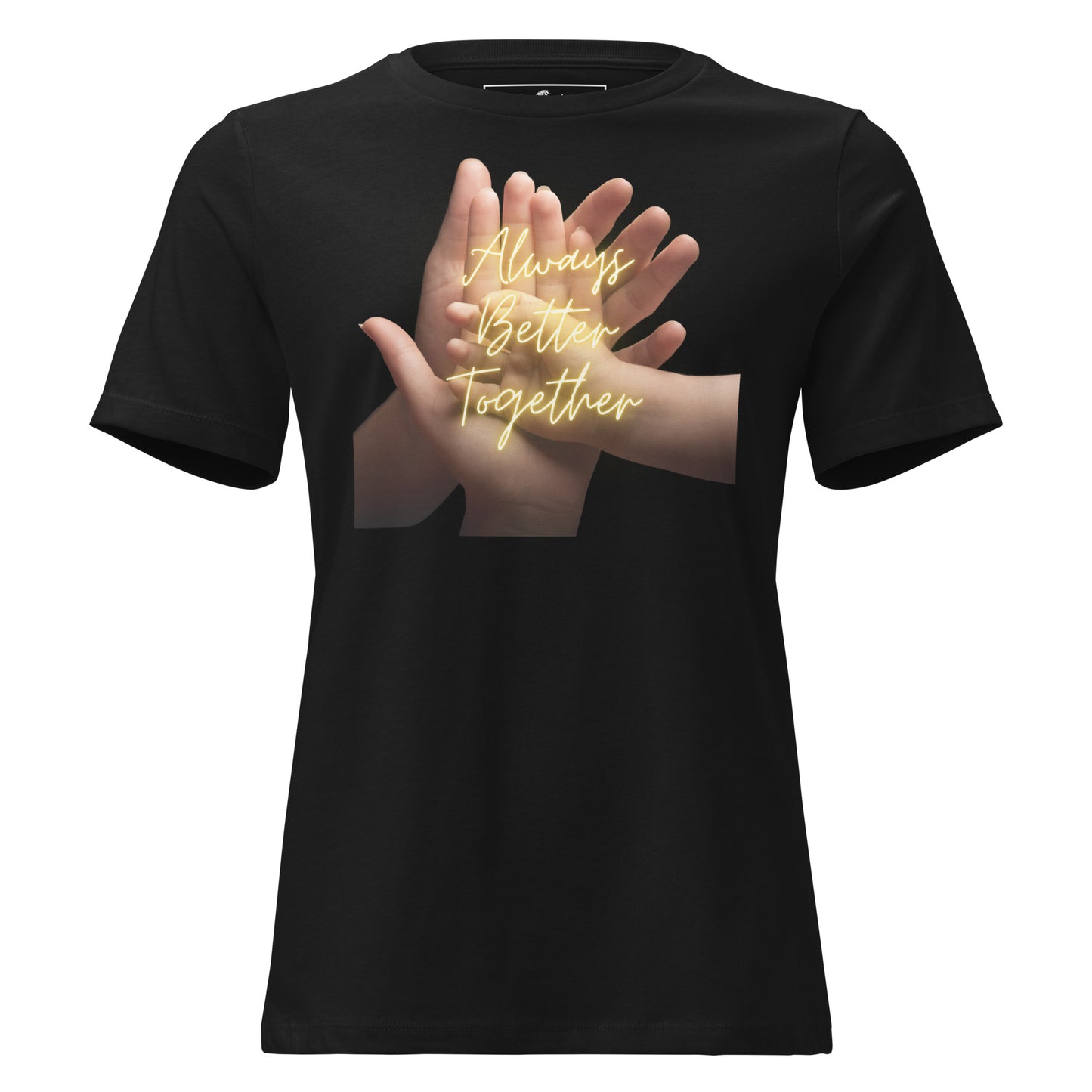 Always Better Together – Generations Black Motivational Women’s T-Shirt