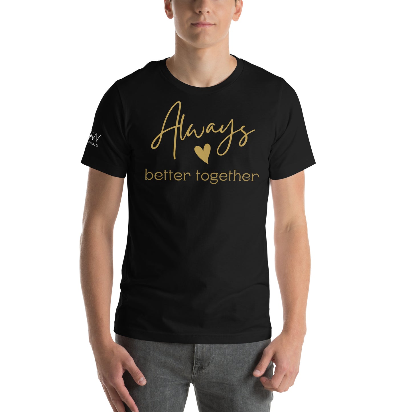 Always Better Together – Gold Script Black Motivational Men's T-Shirt Lifestyle