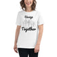 Always Better Together – Unity in Color White Motivational Women’s T-Shirt Lifestyle