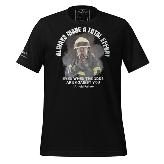 Always Make a Total Effort Even When The Odds Are Against You Black Motivational Men's T-Shirt