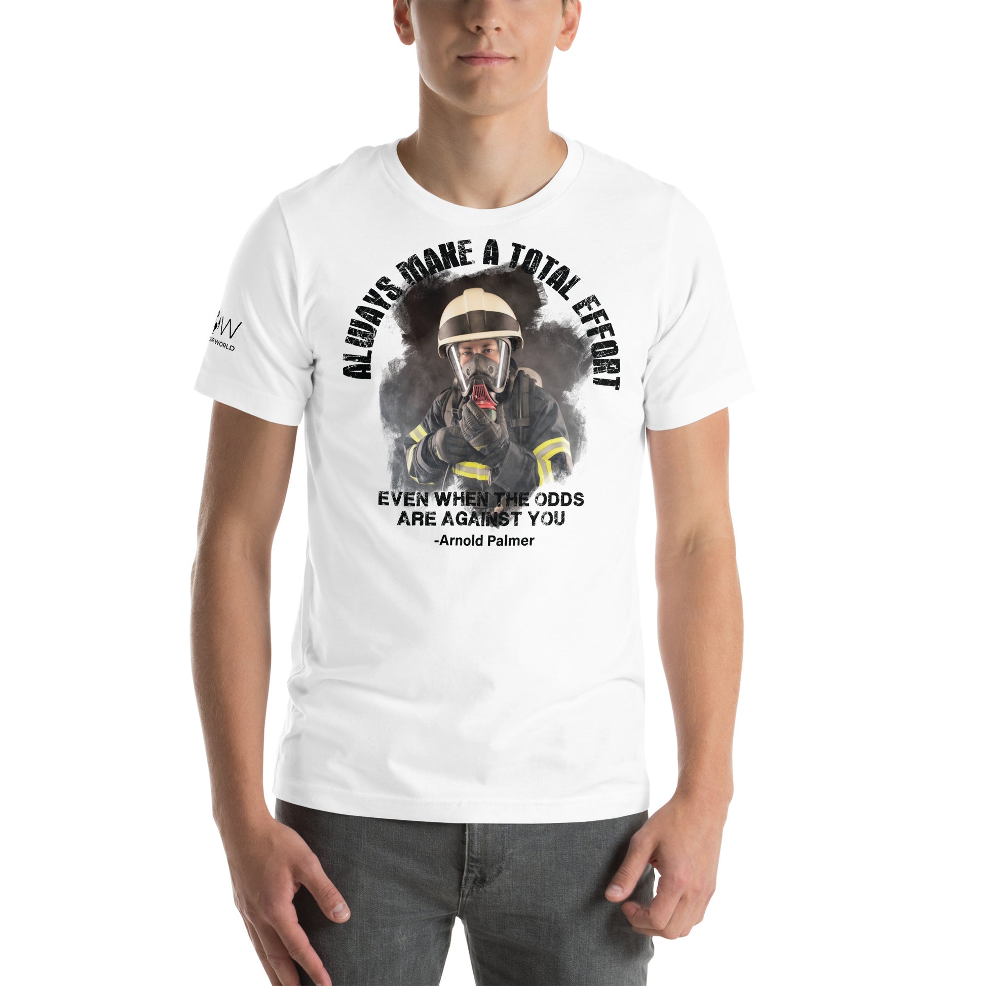 Always Make a Total Effort Even When The Odds Are Against You White Motivational Men's T-Shirt