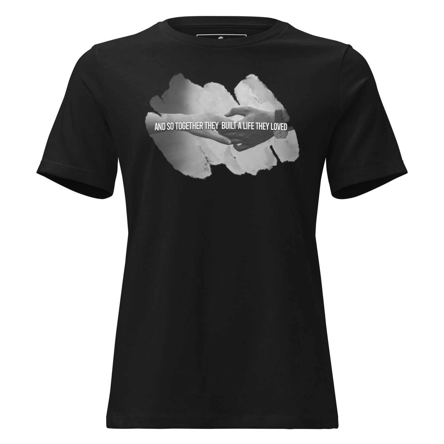 And So Together Black Motivational Women’s T-Shirt