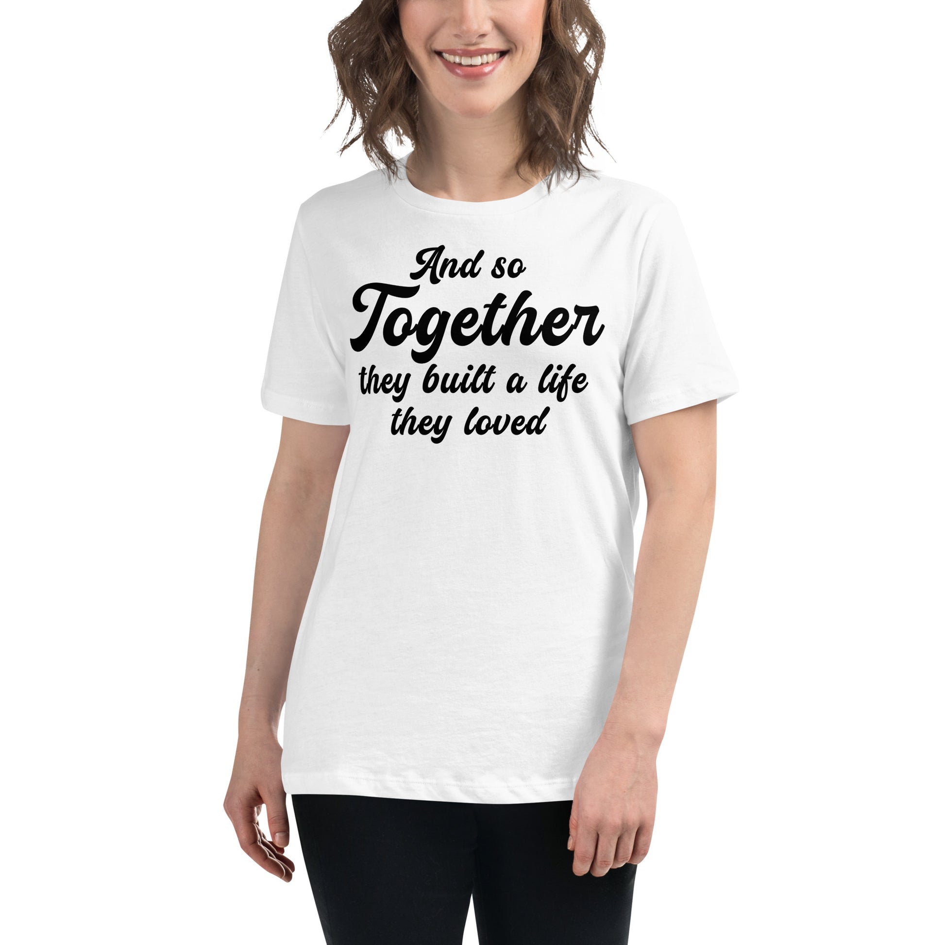 And So Together They Built White Motivational Women’s T-Shirt Lifestyle