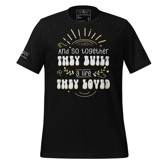 And So Together They Built a Life They Loved Black Motivational Men's T-Shirt
