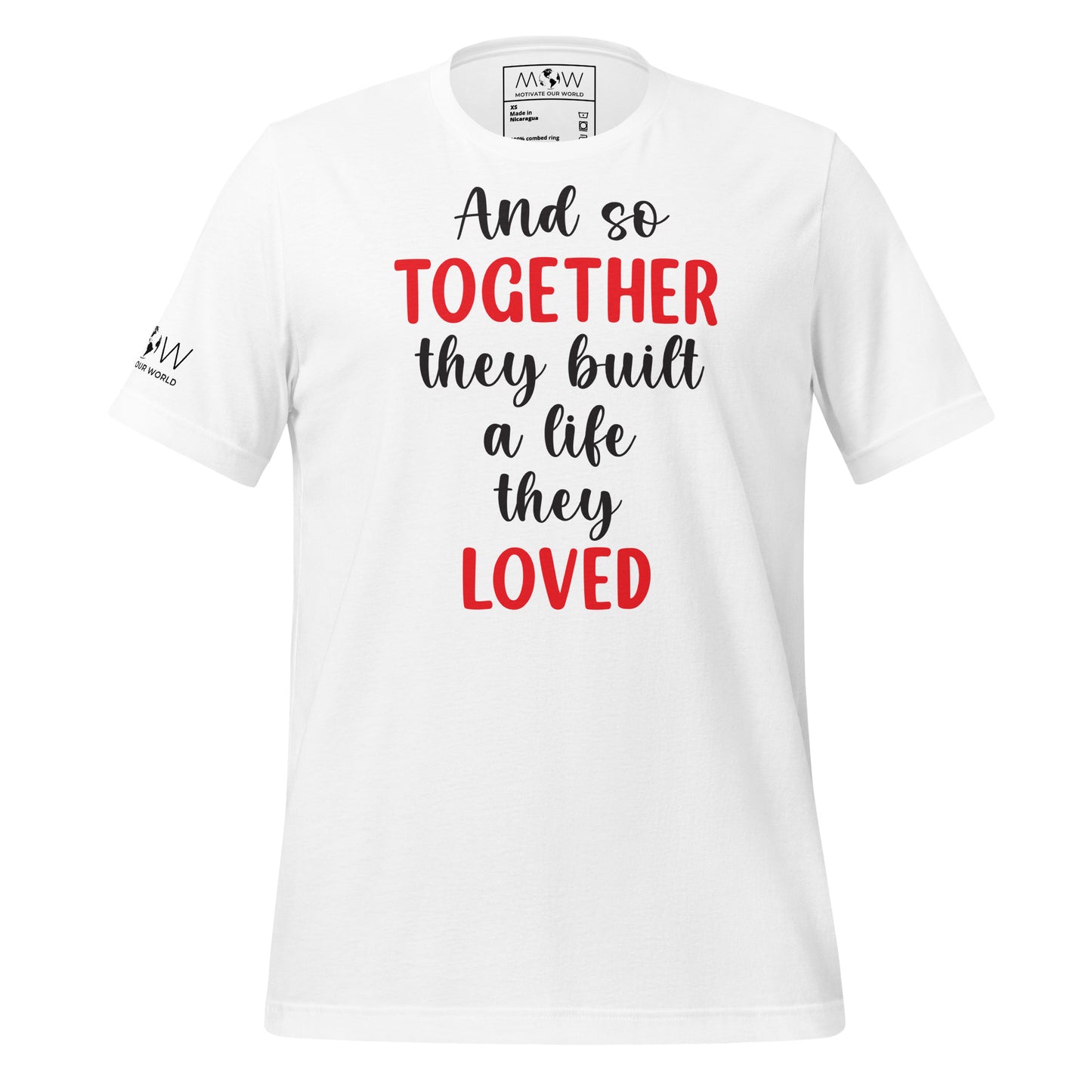 And So Together They Built a Life White Motivational Men's T-Shirt