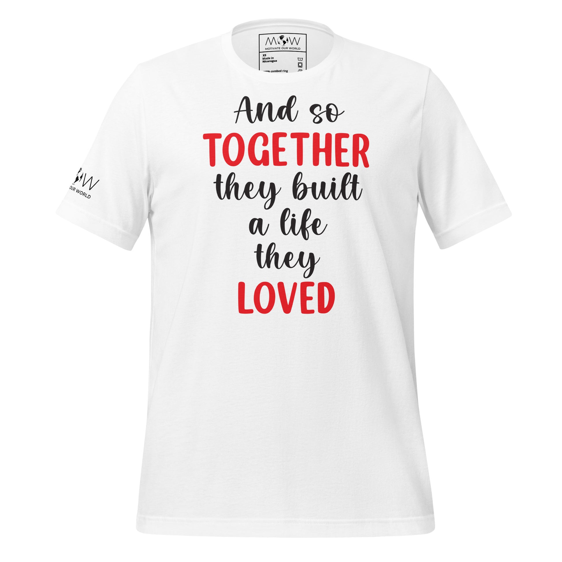 And So Together They Built a Life White Motivational Men's T-Shirt