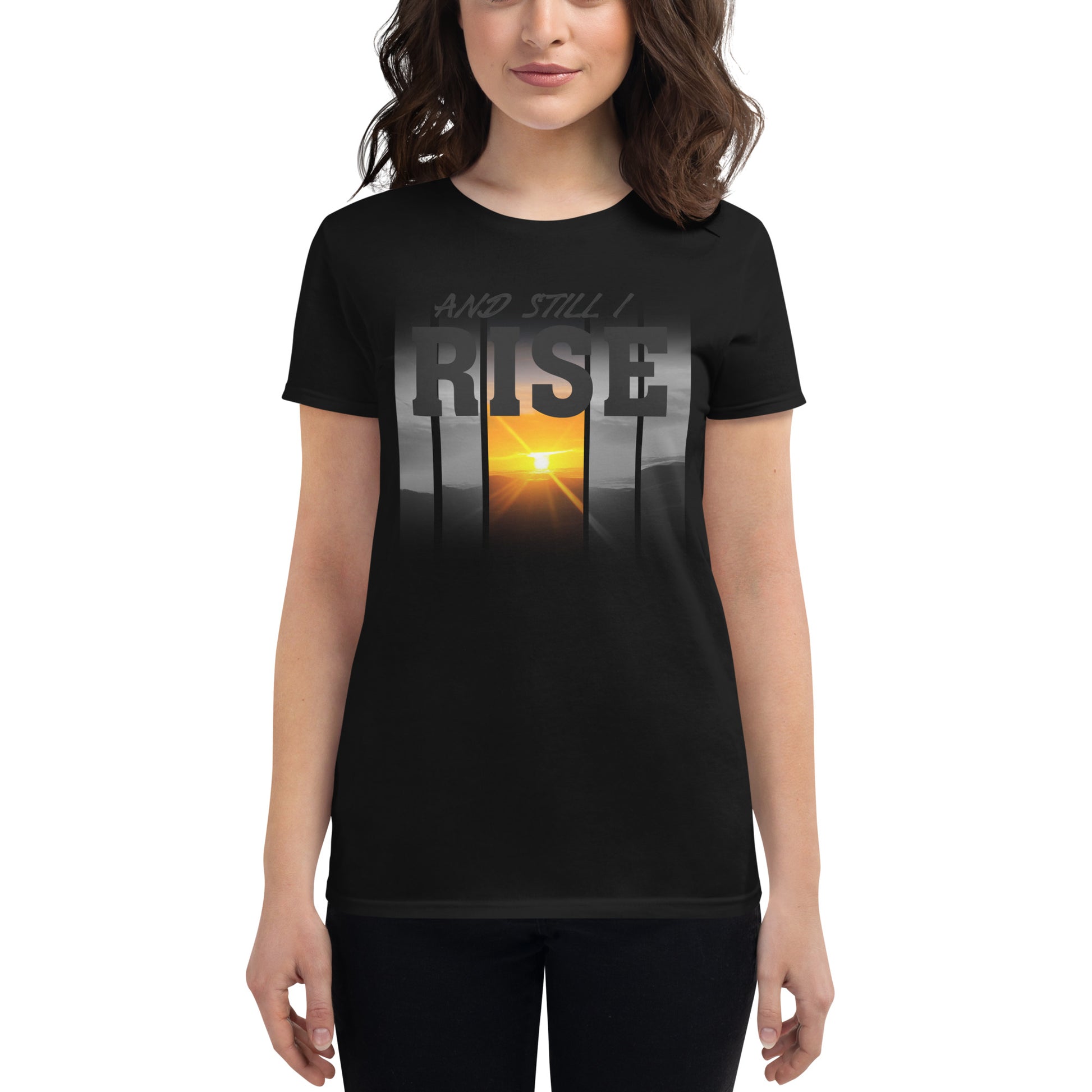 And Still I Rise Gradient Women’s Motivational Black T-Shirt