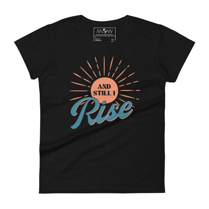 And Still I Rise Women’s Motivational Black T-Shirt