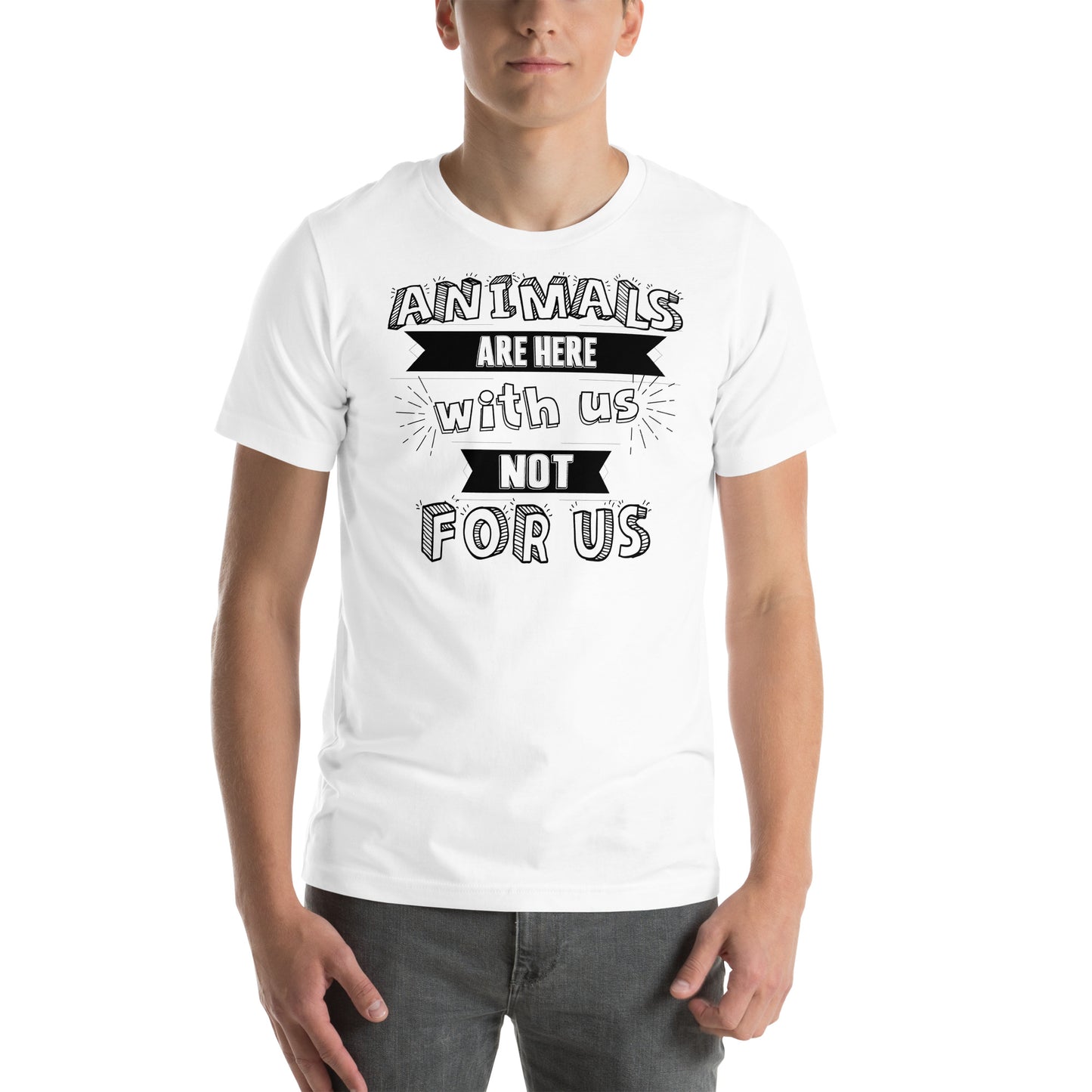 Animals Are Here With Us White Motivational Men's T-Shirt Lifestyle