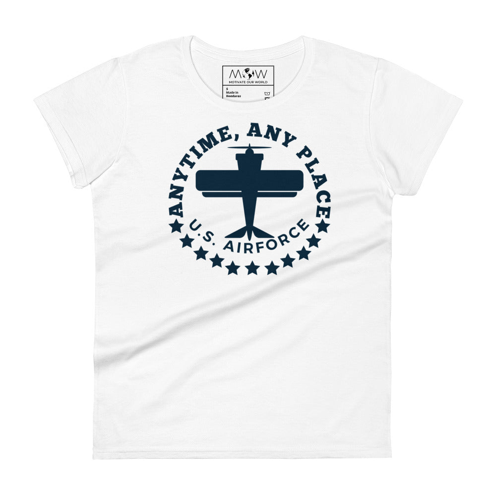 Anytime, Any Place - U.S. Air Force Women's Motivational White T-Shirt