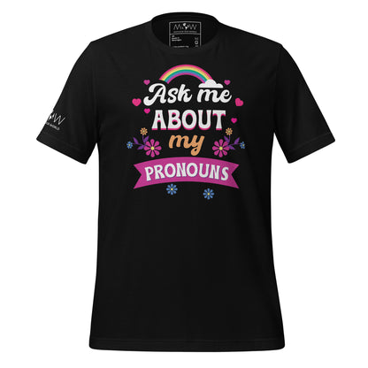 Ask Me About My Pronouns Black Motivational Men's T-Shirt