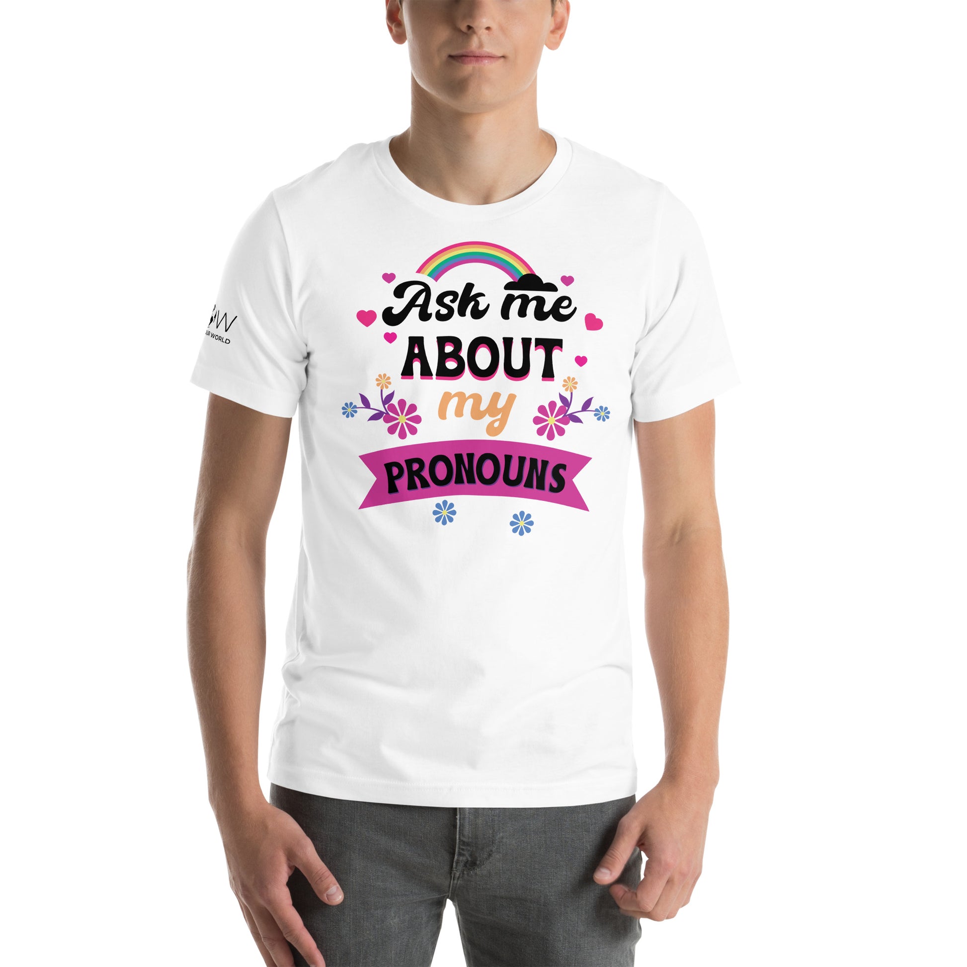Ask Me About My Pronouns White Motivational Men's T-Shirt