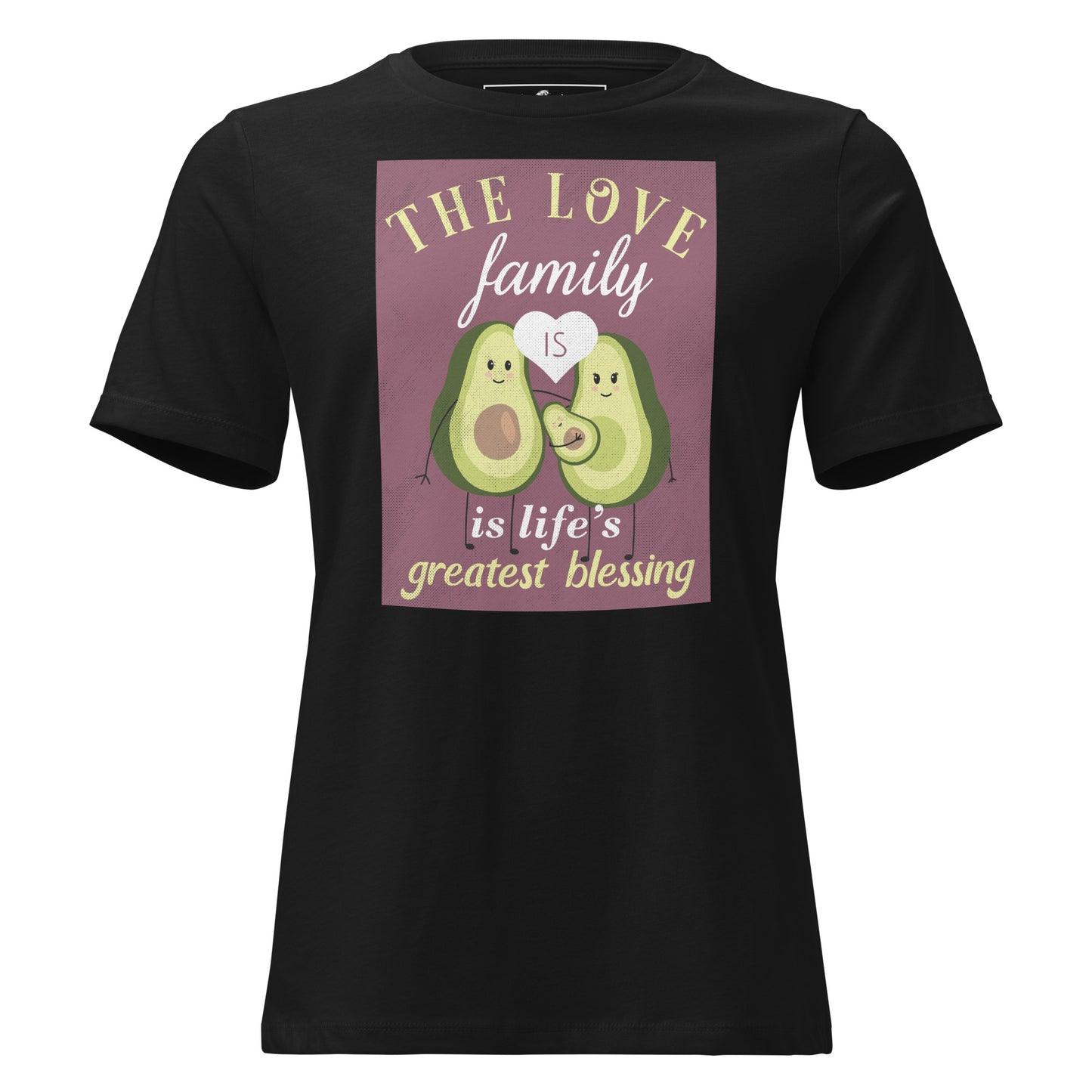 Avocado's Family Life Blessing Black Motivational Women’s T-Shirt