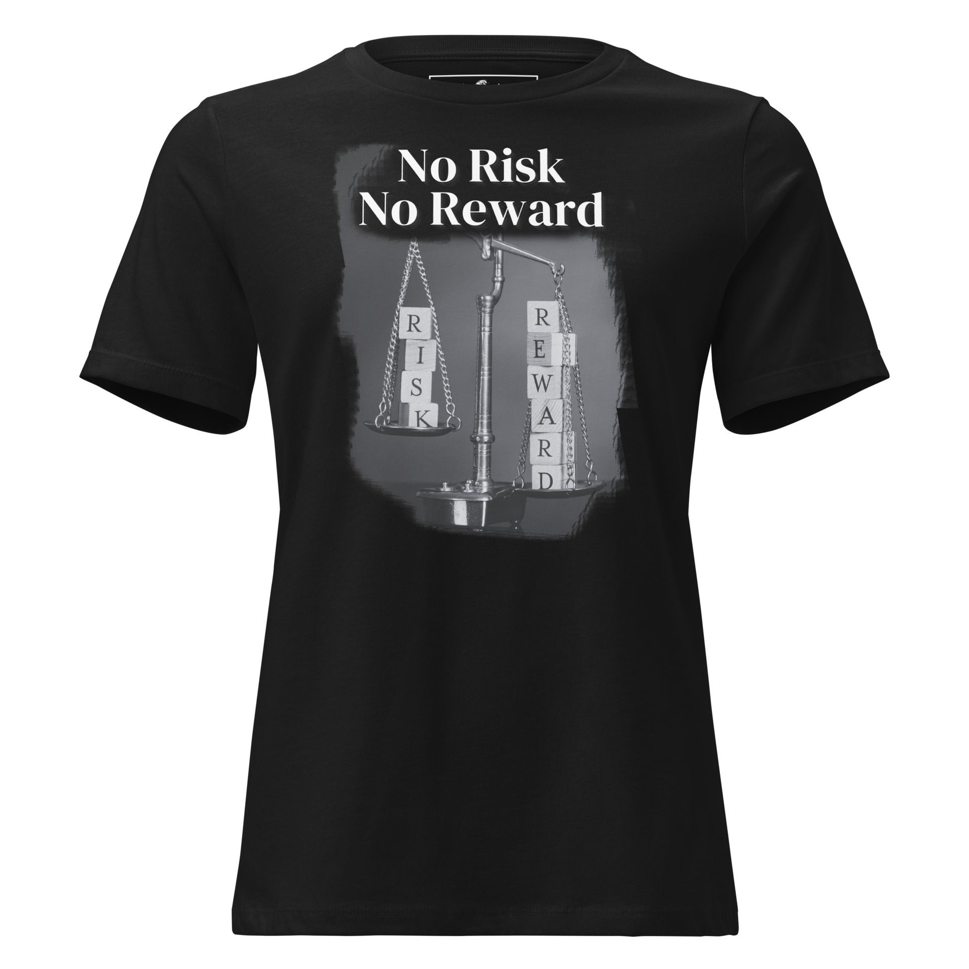 Balance No Risk No Reward Black Motivational Women’s T-Shirt